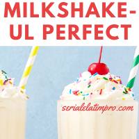 Milkshake-ul perfect