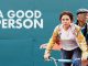 A GOOD PERSON (2023)