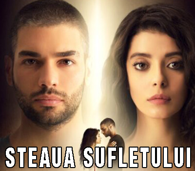 Coban Yildizi – Steaua Sufletului