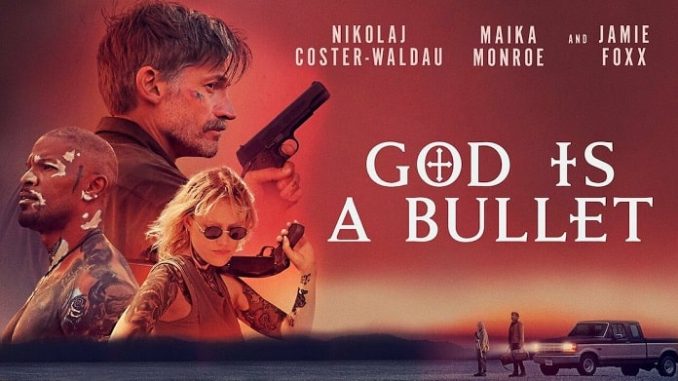 GOD IS A BULLET (2023)